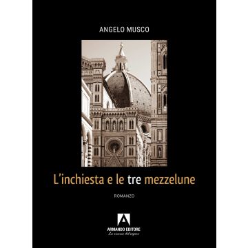 L'inchiesta e le tre mezzelune