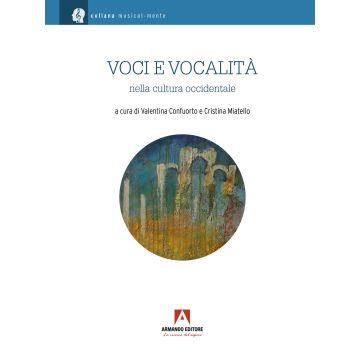 Voci e vocalità nella cultura occidentale