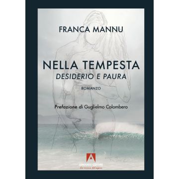 Desiderio e paura. Nella tempesta