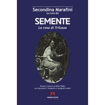 Semente. La rosa di Trilussa