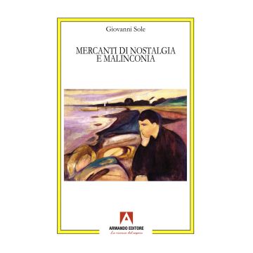 Mercanti di nostalgia e malinconia