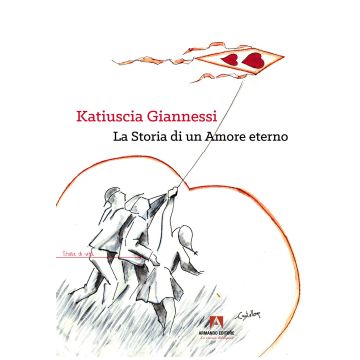 Katiuscia Giannessi. La storia di un amore eterno