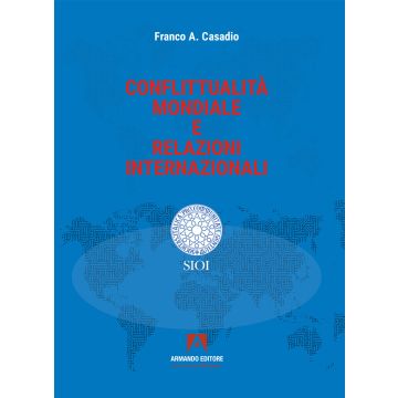 Conflittualità mondiale e relazioni internazionali