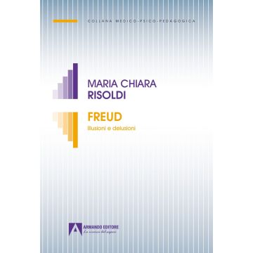 Freud. Illusioni e delusioni