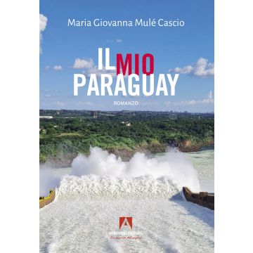 Il mio Paraguay