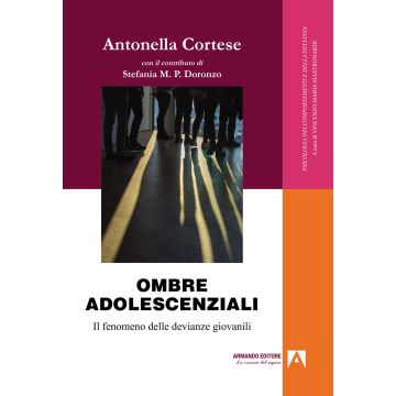 Ombre adolescenziali. Il fenomeno delle devianze giovanili