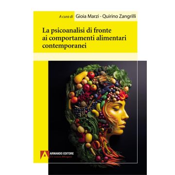 La psicoanalisi di fronte ai comportamenti alimentari contemporanei