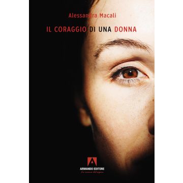 Il coraggio di una donna