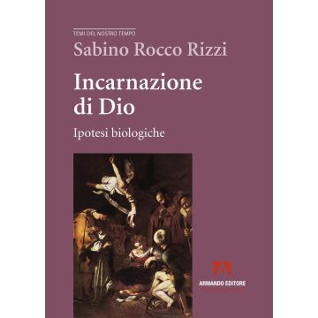 Incarnazione di Dio. Ipotesi biologiche