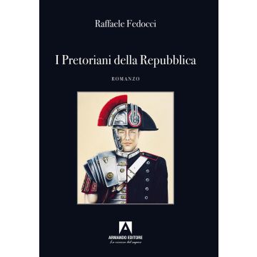I Pretoriani della Repubblica