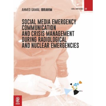 Social media emergency communication and crisis management during radiological and nuclear emergencies