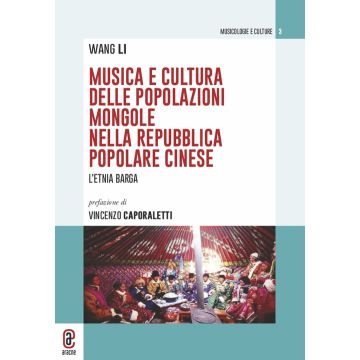 Musica e cultura delle popolazioni mongole nella Repubblica Popolare Cinese. L'etnia barga