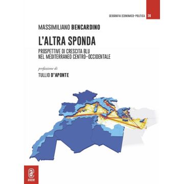 L'altra sponda. Prospettive di crescita blu nel Mediterraneo centro-occidentale