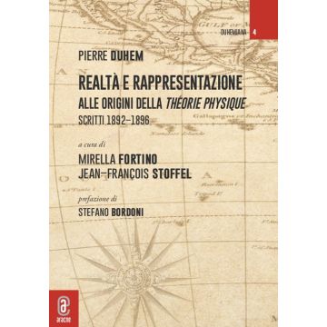 Realtà e rappresentazione: alle origini della Théorie physique. Scritti 1892-1896