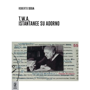 T.W.A. Istantanee su Adorno
