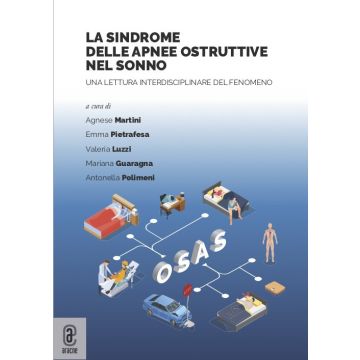 La sindrome delle apnee ostruttive nel sonno. Una lettura interdisciplinare del fenomeno