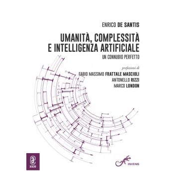 Umanità, complessità e intelligenza artificiale. Un connubio perfetto