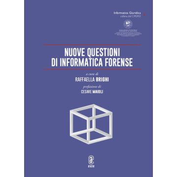 Nuove questioni di informatica forense