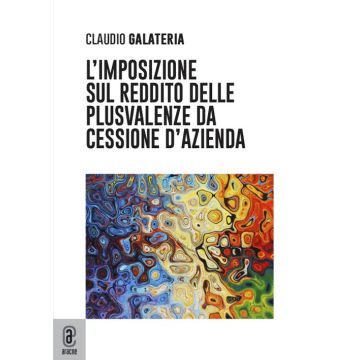 L'imposizione delle plusvalenze da cessione di azienda