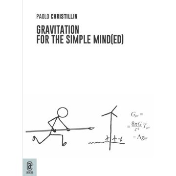Gravitation for the simple mind(ed)
