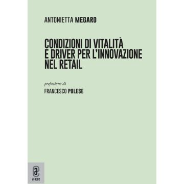 Condizioni di vitalità e driver per l'innovazione nel retail