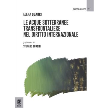 Le acque sotterranee transfrontaliere nel diritto internazionale