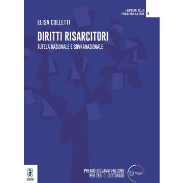 Diritti risarcitori. Tutela nazionale e sovranazionale