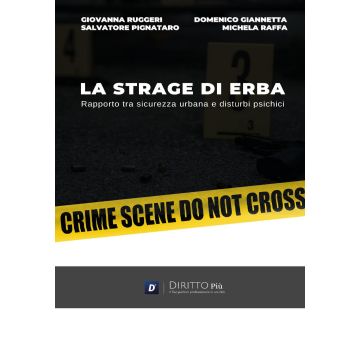 La strage di Erba: rapporto tra sicurezza urbana e disturbi psichici