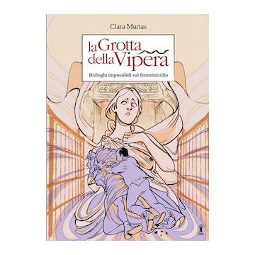 La Grotta della Vipera (Murtas Clara - Abbà edizioni)