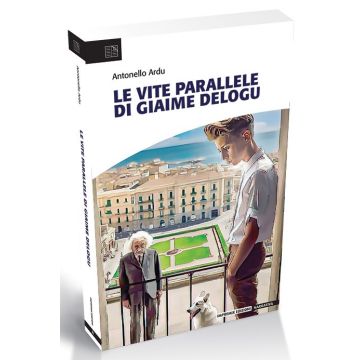 Antonello Ardu Le vite parallele di giaime delogu
