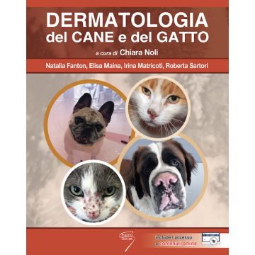 Dermatologia del cane e del gatto. Con Contenuto digitale (fornito elettronicamente) (Noli Chiara; Fanton Natalia; Maina Elisa; Matricoti Irina - Poletto)
