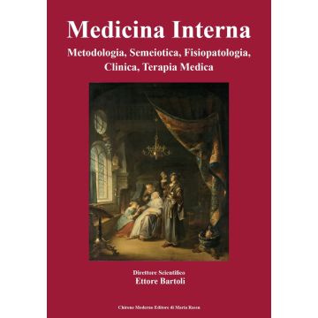 Medicina Interna Ettore Bartoli Metodologia semeiotica fisiopatologia clinica terapia medica
