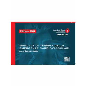 Manuale di Terapia delle Emergenze Cardiovascolari - Aggiornamento 2009
