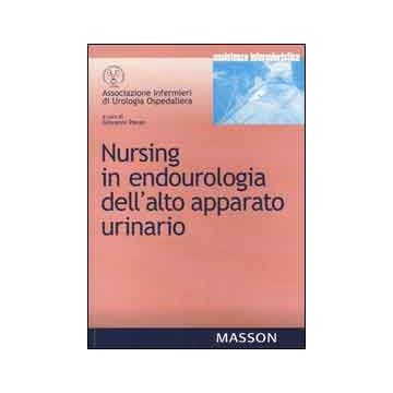 Nursing in endourologia dell' alto apparato urinario