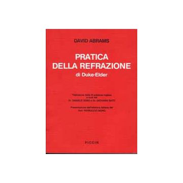 La pratica della rifrazione di Duke-Elder  [David Abrams - Piccin Editore]