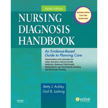 Nursing Diagnosis Handbook, 9th Edition -An Evidence-Based Guide to Planning Care