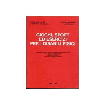 Giochi, sport ed esercizi per i disabili fisici