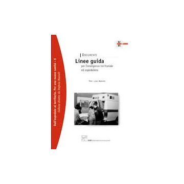 Linee Guida per l'Emergenza Territoriale e Ospedaliera