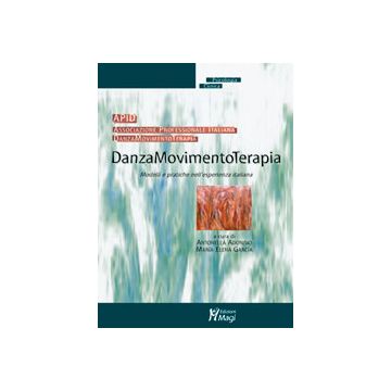 DANZAMOVIMENTOTERAPIA Modelli e pratiche nell'esperienza italiana