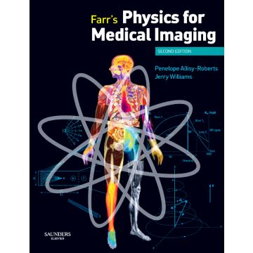 Farr's Physics for Medical Imaging, 2nd Edition
