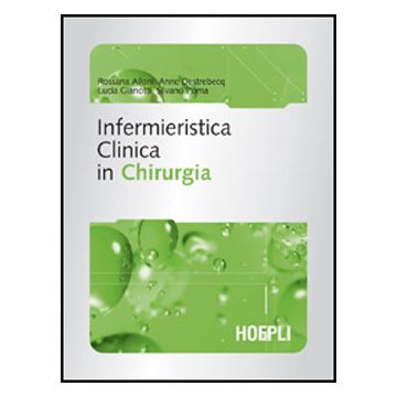 Infermieristica Clinica in Chirurgia        [Alloni - Hoepli]