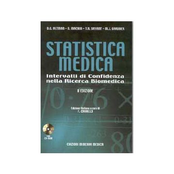 Statistica medica. Intervalli di confidenza nella ricerca biomedica 2/ed.
