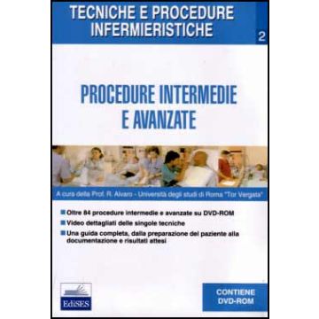 Tecniche e Procedure Infermieristiche 2 - Procedure Intermedie e Avanzate + DVD