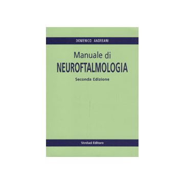 Manuale di NEUROFTALMOLOGIA 2/ed.