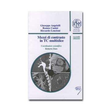 Mezzi di Contrasto in TC Multislice 2/ed.