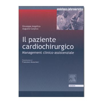 Il paziente Cardiochirurgico - Management Clinico-Assistenziale