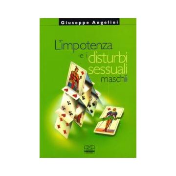 L'Impotenza e i disturbi sessuali maschili