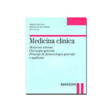 Medicina clinica - Medicina interna, Chirurgia generale, Principi di farmacologia generale e applicata