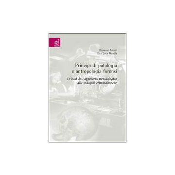 Principi di Patologia e Antropologia forensi