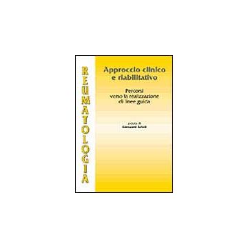 REUMATOLOGIA  Approccio clinico e riabilitativo